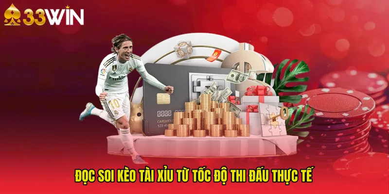 Đọc Soi kèo tài xỉu từ tốc độ thi đấu thực tế