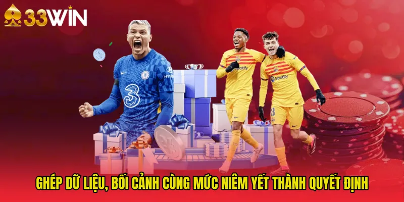 Ghép dữ liệu, bối cảnh cùng mức niêm yết thành quyết định